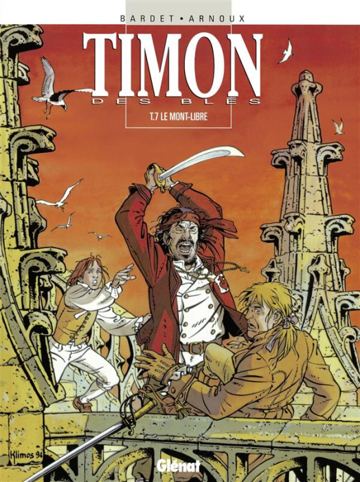 Emprunter Timon des blés Tome 7 : Le Mont-Libre livre