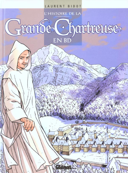 Emprunter L'histoire de la Grande Chartreuse en BD livre
