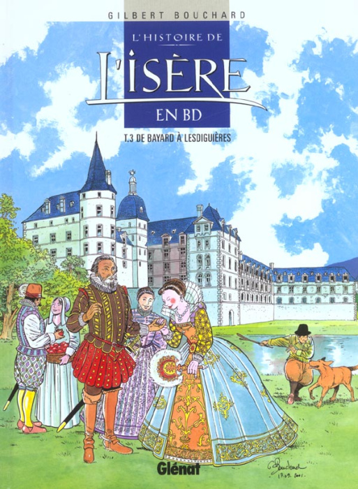 Emprunter L'histoire de l'Isère en BD Tome 3 : De Bayard à Lesdiguières livre