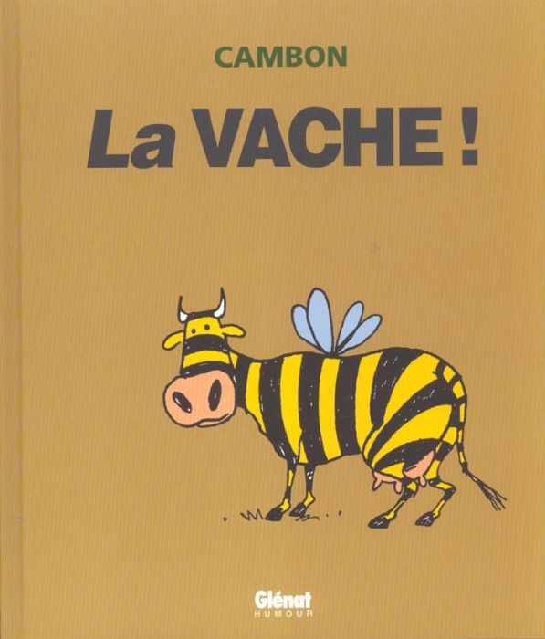 Emprunter La vache ! livre