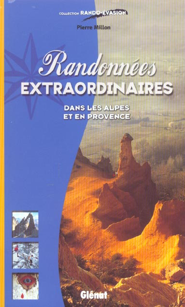 Emprunter Randonnées extaordinaires. Dans les Alpes et en Provence livre
