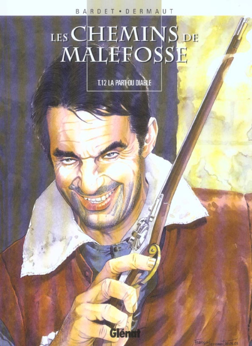 Emprunter Les chemins de Malefosse Tome 12 : La part du diable livre