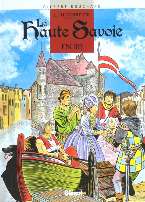 Emprunter L'histoire de la Haute-Savoie en BD livre