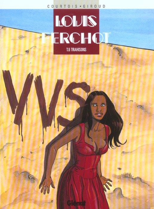 Emprunter Louis Ferchot Tome 6 : Trahisons livre