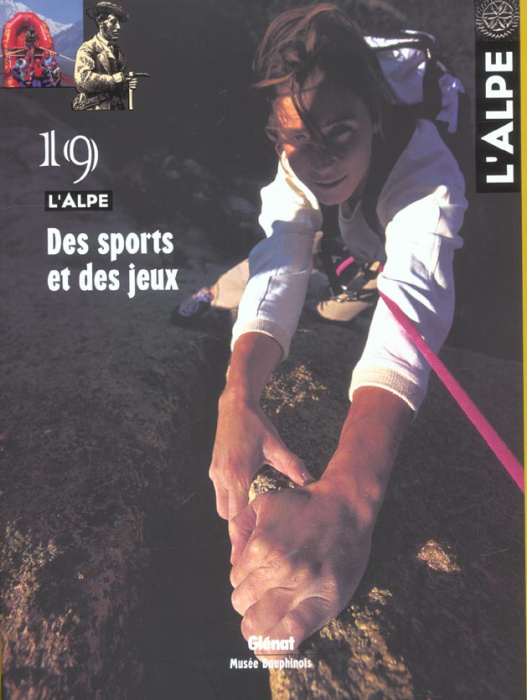Emprunter L'Alpe N° 19, Avril-juin 2003 : Des sports et des jeux livre