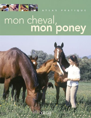 Emprunter Mon cheval, mon poney livre