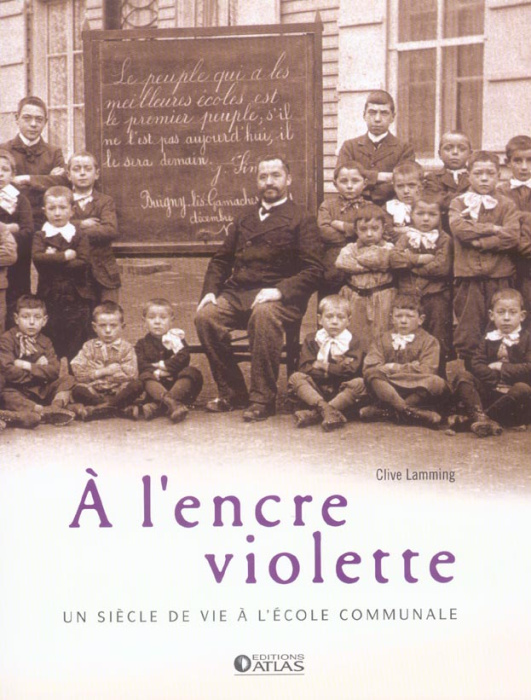 Emprunter A L'ENCRE VIOLETTE - UN SIECLE DE VIE A L'ECOLE COMMUNALE livre