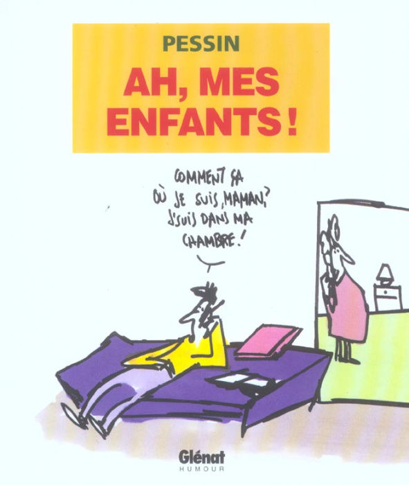 Emprunter Ah, Mes enfants ! livre