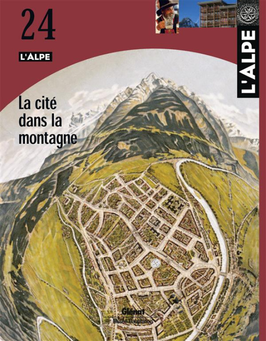 Emprunter L'Alpe N° 24 : La cité dans la montagne livre