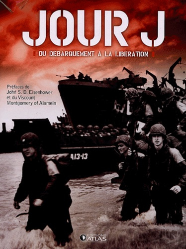 Emprunter Jour J / Du débarquement à la libération livre