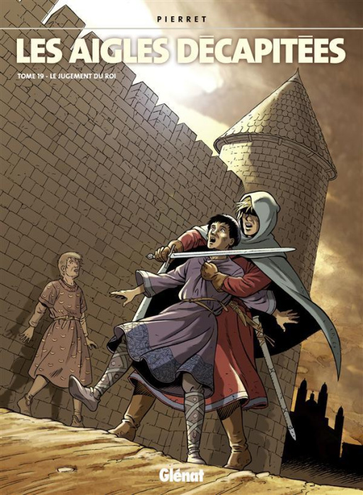 Emprunter LES AIGLES DECAPITEES - TOME 19 - LE JUGEMENT DU ROI livre