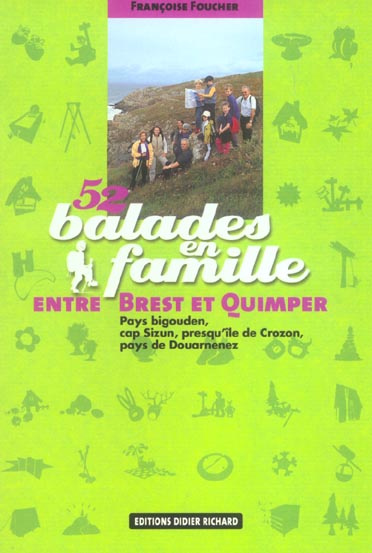 Emprunter 52 BALADES EN FAMILLE ENTRE BREST ET QUIMPER - PAYS BIGOUDEN, CAP SIZUN, PRESQU'ILE DE CROZON, PAYS livre