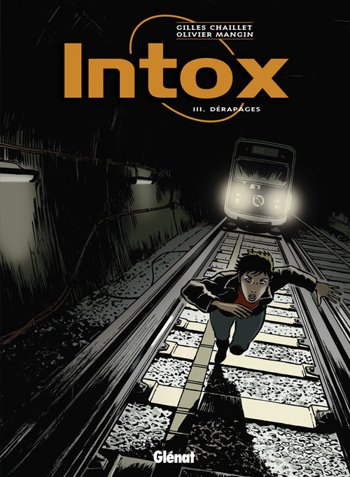 Emprunter Intox Tome 3 : Dérapages livre