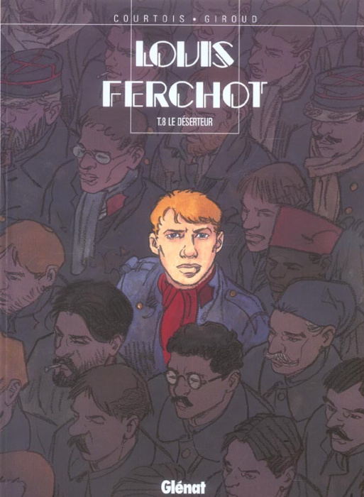Emprunter Louis Ferchot Tome 8 : Le déserteur livre