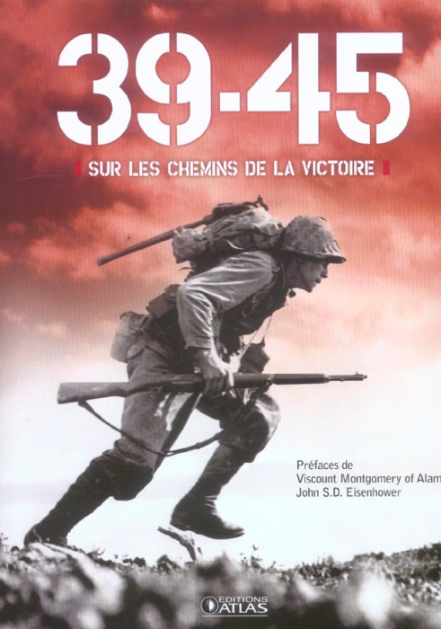 Emprunter 39-45 sur les chemins de la victoire livre