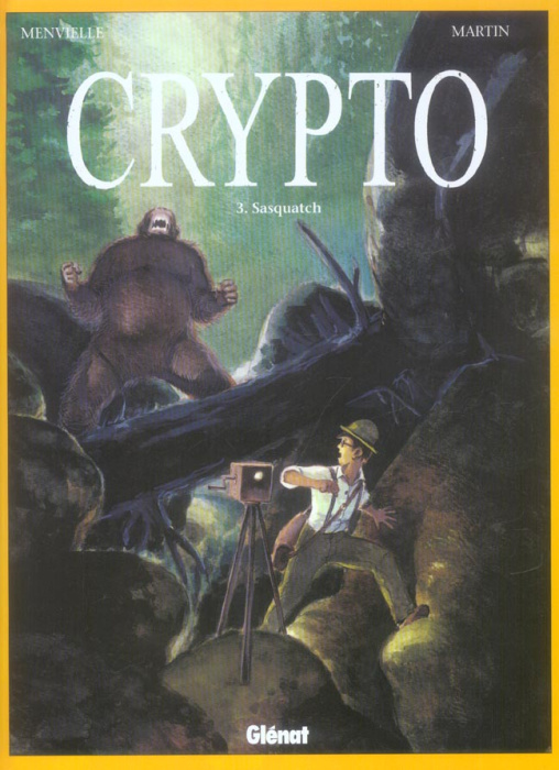 Emprunter Crypto Tome 3 : Sasquatch livre