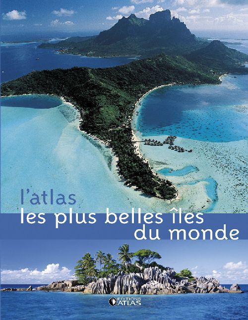 Emprunter L'ATLAS LES PLUS BELLES ILES DU MONDE livre