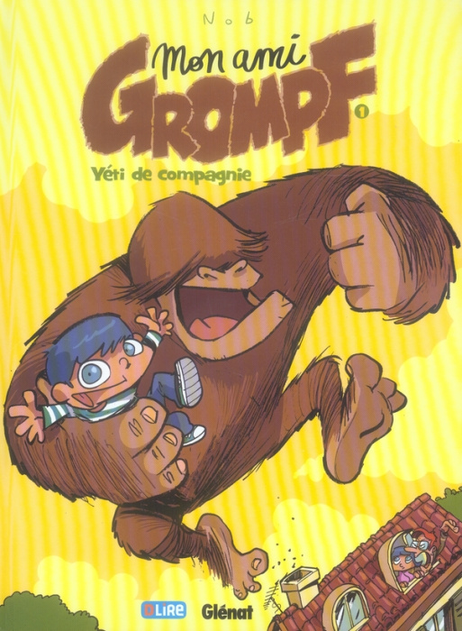 Emprunter Mon Ami Grompf Tome 1 : Yéti de compagnie livre