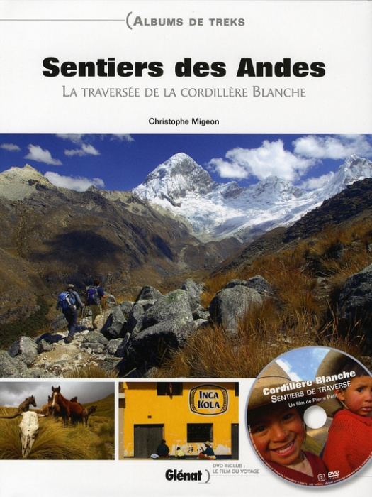 Emprunter Sentiers des Andes. La traversée de la cordillère Blanche, avec 1 DVD livre