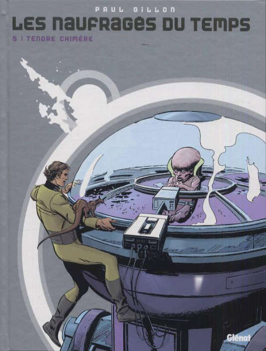 Emprunter Les naufragés du temps Tome 5 : Tendre chimère livre