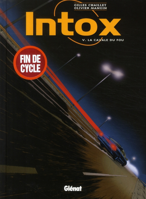 Emprunter Intox Tome 5 : La cavale du fou livre