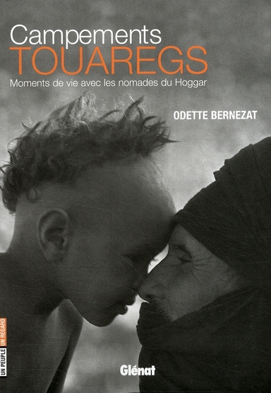 Emprunter Campements touaregs. Moments de vie avec les nomades du Hoggar livre