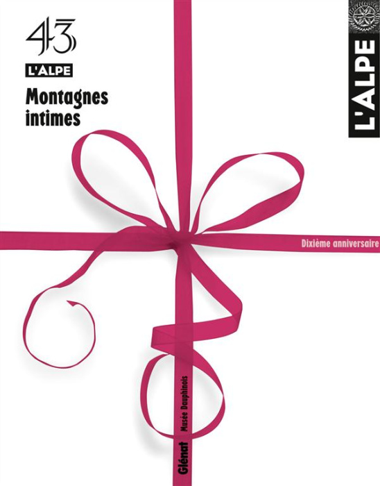 Emprunter L'Alpe N° 43 : Montagnes intimes livre