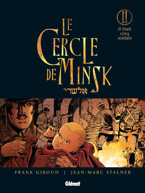 Emprunter Le Cercle de Minsk Tome 2 : Il était cinq soldats livre
