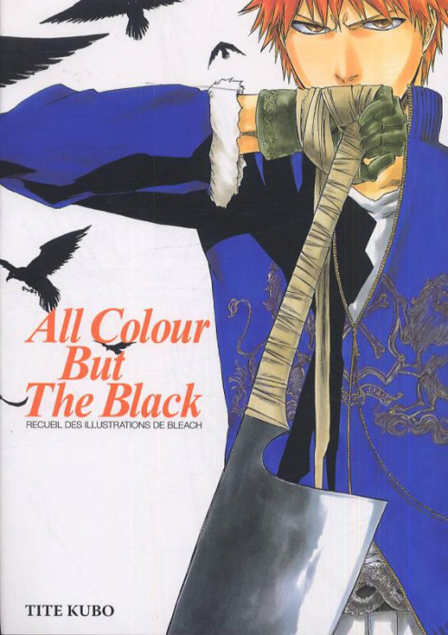Emprunter All colour but the black. Recueil des illustrations de Bleach livre