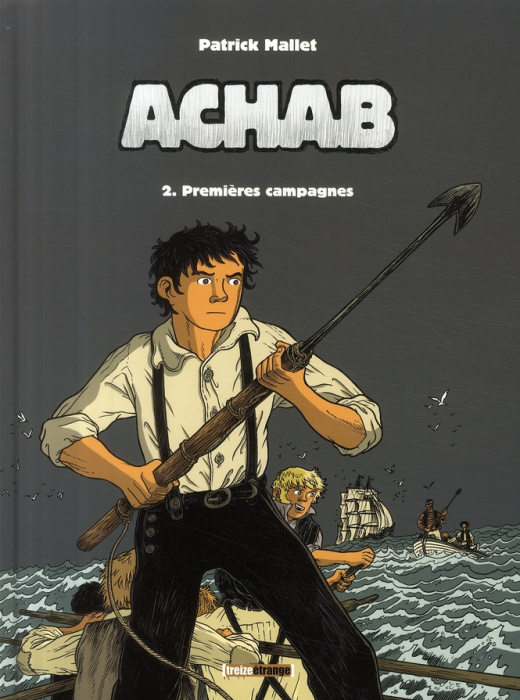 Emprunter Achab Tome 2 : Premières campagnes livre
