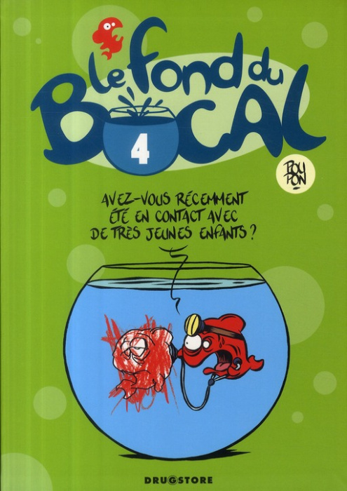Emprunter Le fond du bocal Tome 4 livre