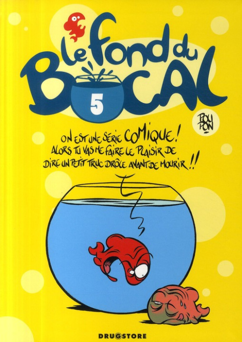 Emprunter Le fond du bocal Tome 5 livre