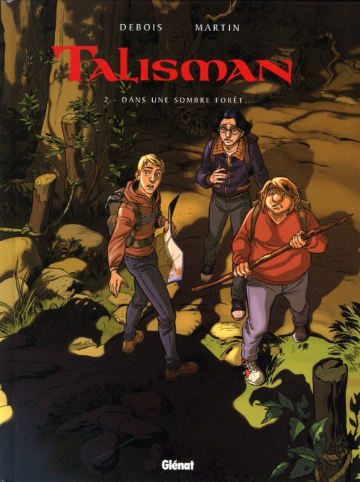 Emprunter Talisman Tome 2 : Dans une sombre forêt... livre