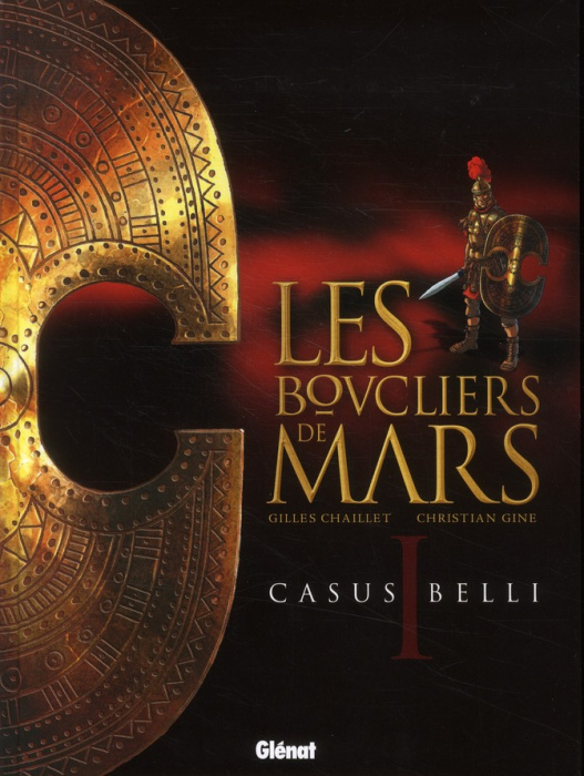 Emprunter Les boucliers de Mars Tome 1 : Casus Belli livre