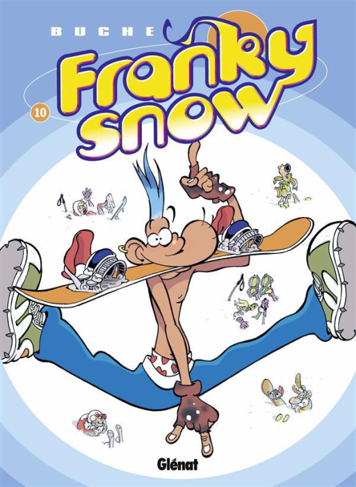 Emprunter Franky Snow Tome 10 : Fondu de snow livre
