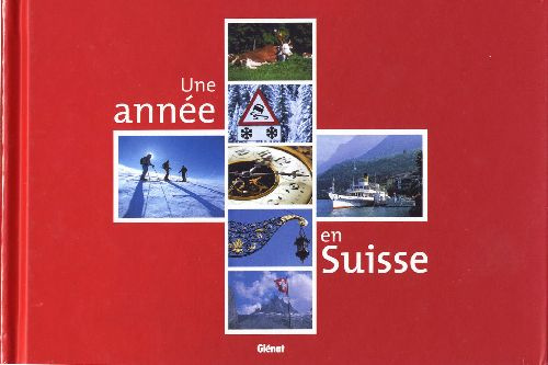 Emprunter Une année en Suisse livre