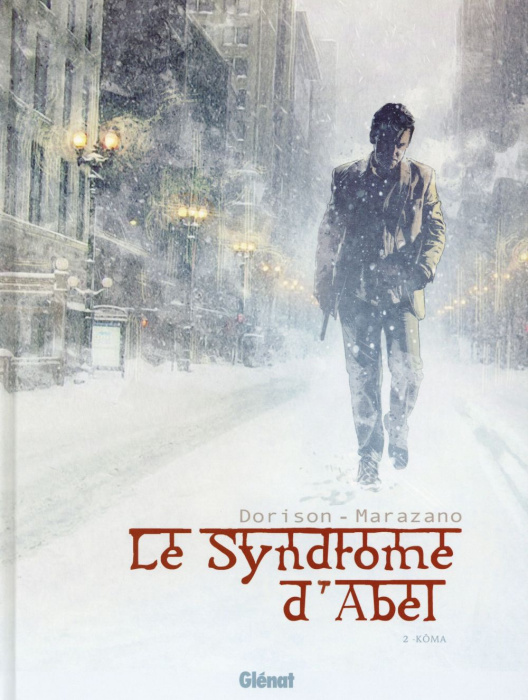 Emprunter Le Syndrome d'Abel Tome 2 : Kôma livre