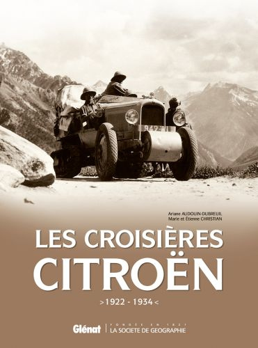 Emprunter Les croisières Citroën (1922-1934). Coffret 4 volumes : La croisière des sables ; La croisière blanc livre