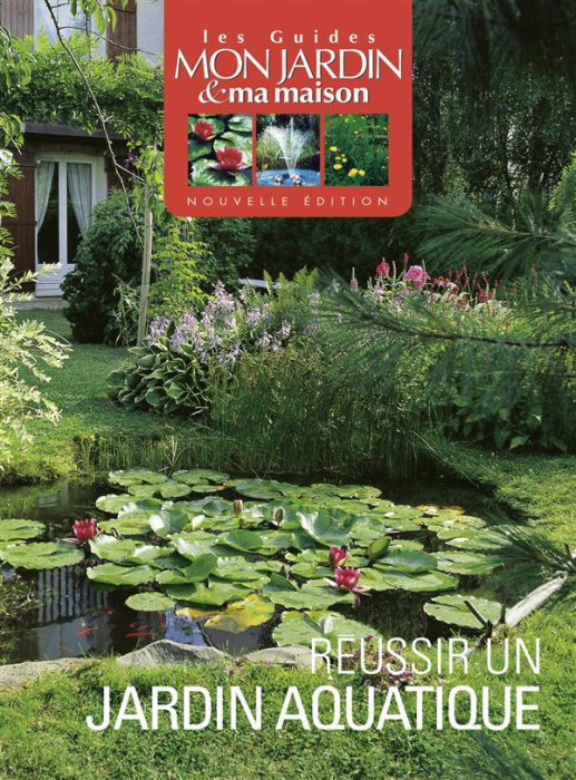 Emprunter Réussir un jardin aquatique livre