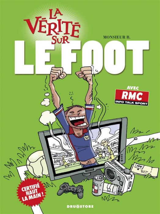 Emprunter La vérité sur le foot livre
