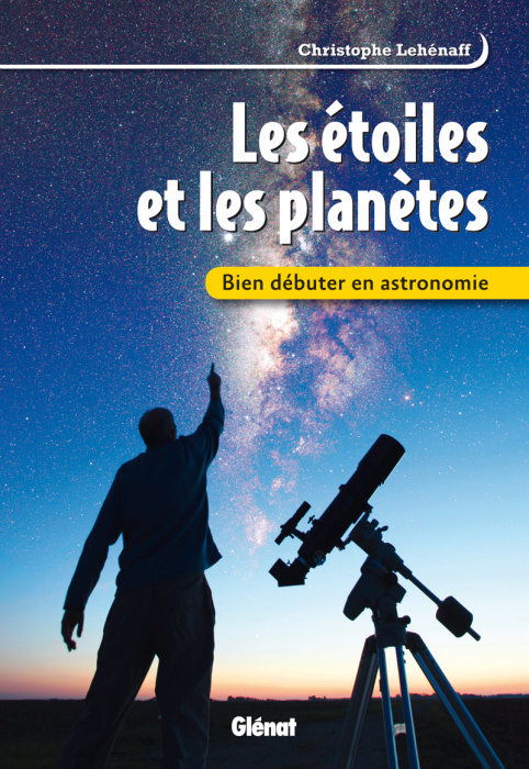 Emprunter Les étoiles et les planètes. Bien débuter en astronomie livre