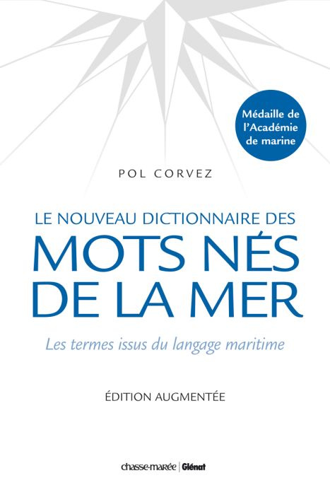 Emprunter Le nouveau dictionnaire des mots nés de la mer livre
