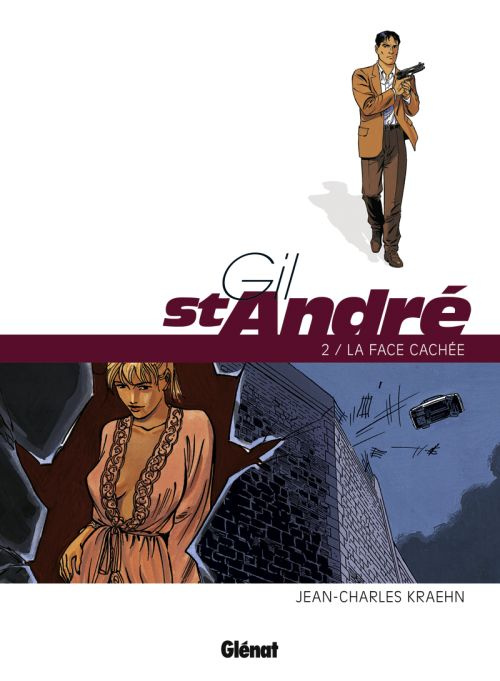 Emprunter Gil St-André Tome 2 : La face cachée livre