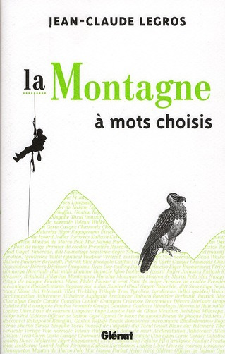 Emprunter La Montagne à mots choisis livre