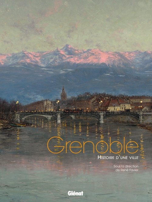 Emprunter Grenoble. Histoire d'une ville livre