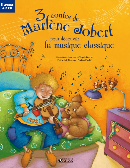 Emprunter 3 contes de Marlène Jobert pour découvrir la musique classique. Les rendez-vous secrets d'Arthur; Le livre
