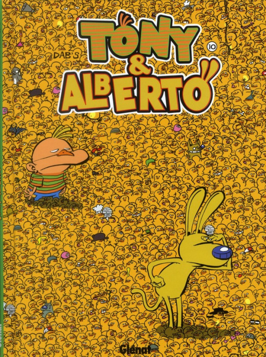 Emprunter Tony & Alberto Tome 10 : Où est Tony ? livre