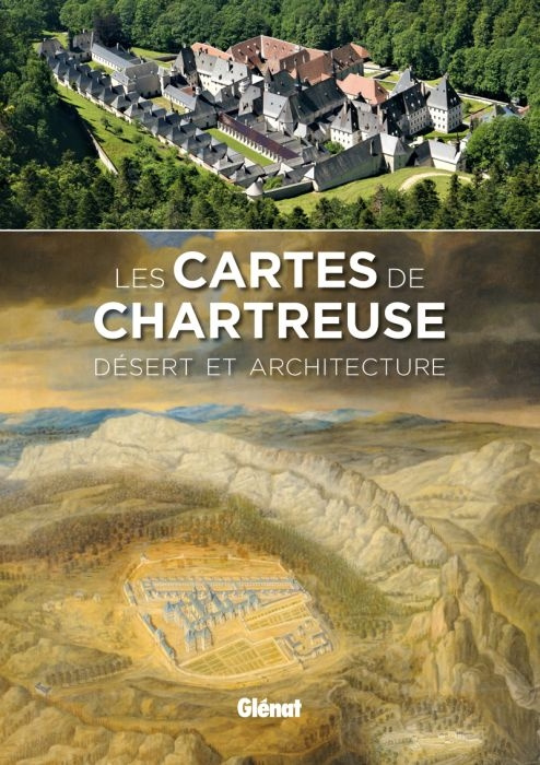 Emprunter Les cartes de Chartreuse. Désert et architecture livre