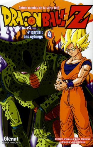 Emprunter Dragon Ball Z, 4e partie, les cyborgs Tome 4 livre
