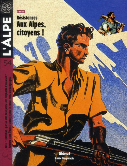 Emprunter L'Alpe N° 54, automne 2011 : Résistances Aux Alpes citoyens ! livre